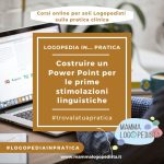 Costruire un Power Point per le prime stimolazioni linguistiche (a cura di Antonio Milanese)