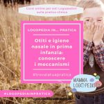 Otiti e igiene nasale in prima infanzia: conoscere i meccanismi