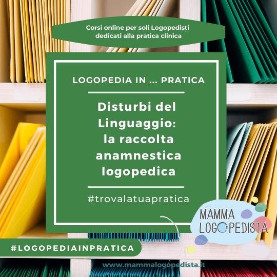 Disturbi del Linguaggio: la raccolta anamnestica logopedica