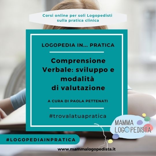 Comprensione verbale: sviluppo e modalità di valutazione (liv. 1) – a cura di Paola Pettenati
