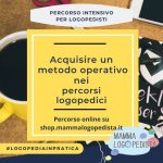 Acquisire un metodo operativo nei percorsi logopedici