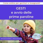 Gesti e avvio delle prime paroline