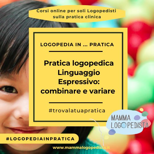 Pratica Logopedica - linguaggio espressivo: combinare e variare (livello 2)