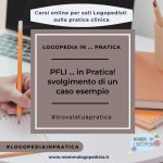 PFLI... in Pratica! Svolgimento di un’analisi completa di campione di linguaggio espressivo secondo PFLI